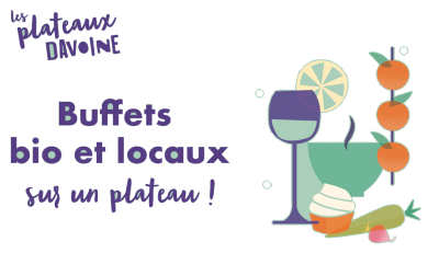 Traiteur Bio et Local : Les Plateaux Davoine